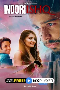 Download Indori Ishq 2021 (Season 1) Hindi {MX Player Series} WeB-DL || 480p [100MB] || 720p [200MB]