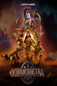Download Kurukshetra (2025) (Season 1) Hindi {Netflix Series} WEB-DL || 480p [100MB]  || 720p [250MB] || 1080p [600MB]