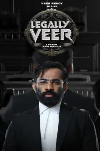 Download Legally Veer (2024) Hindi Movie WEB-DL || 480p [500MB] || 720p [1.3GB] || 1080p [2.9GB]