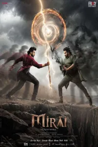 Download Mirai (2025) Dual Audio (Hindi-Telugu) Movie {4K} WEB-DL || 480p [600MB] || 720p [1.6GB] || 1080p [3.5GB]