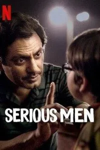 Download Serious Men (2020) Hindi Movie (NETFLIX) WEB – DL || 480p [360MB] || 720p [1GB] || 1080p [1.9GB]