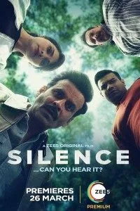 Download Silence: Can You Hear It (2021) Hindi Zee5 Movie Bluray || 480p [400MB] || 720p [1GB] || 1080p [2.1GB]