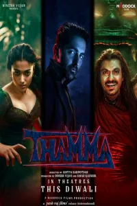 Download Thamma (2025) Hindi Movie {4K} WEB-DL || 480p [500MB] || 720p [1.3GB] || 1080p [3GB]